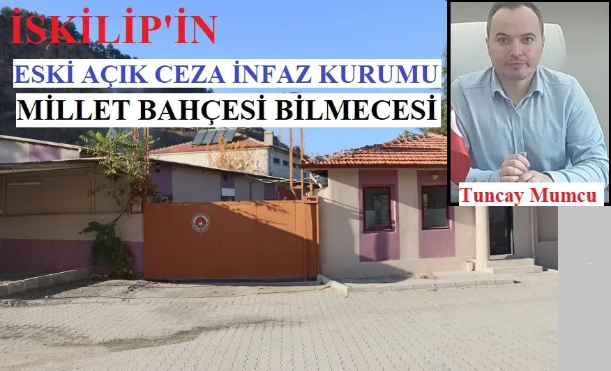 71 YILLIK İSKİLİP CEZAEVİ’NDE YIKIM BAŞLADI: PEKİ YERİNE NE YAPILACAK!